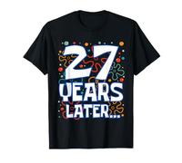 Twenty Seven 27 Years Later 27th Birthday Funny Party Meme Camiseta