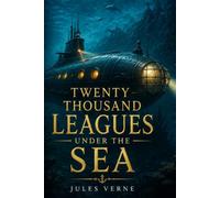 Twenty Thousand Leagues under the Sea