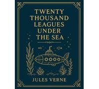 Twenty Thousand Leagues Under the Sea