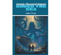 Twenty Thousand Leagues Under the Sea (Annotated)