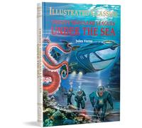 Twenty Thousand Leagues Under the Sea: English Novel With Review Questions (Illustrated Classics)