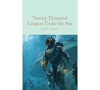 Twenty thousand leagues under the sea: Jules Verne (Macmillan Collector’s Library)