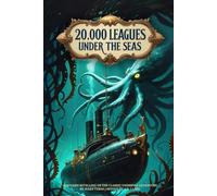 Twenty Thousand Leagues Under the Seas