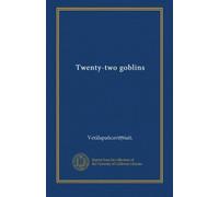 Twenty-two goblins