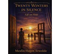 Twenty Winters in Silence: Life on Hold