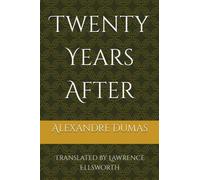 Twenty Years After: 19th Century Historical Fiction