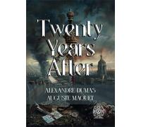 Twenty Years After: Rebirth Special Edition | Annotated