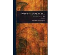 Twenty Years at Sea