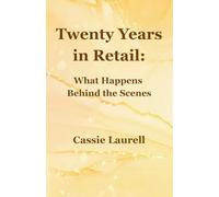 Twenty Years in Retail: What Happens Behind the Scenes