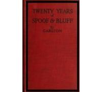 Twenty Years Of Spoof And Bluff (ebook)