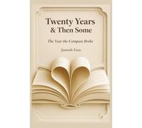 Twenty Years & Then Some: The Year the Compass Broke