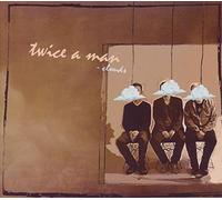 Twice a Man - Clouds