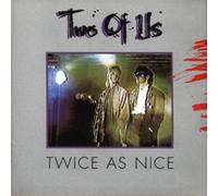 Twice As Nice