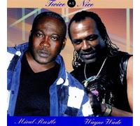 Twice As Nice by Wayne Wade & Mical Rustle (2003-05-06)