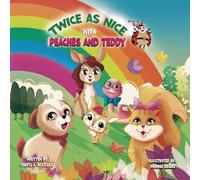 Twice as Nice With Peaches and Teddy