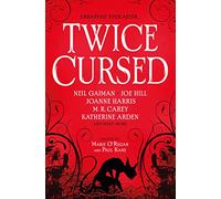 Twice Cursed: An Anthology