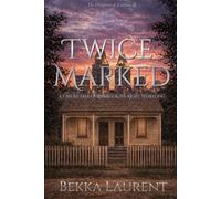 Twice Marked: A Creole Tale of Spirit, Lineage & The Righ to Belong (The Daughters of Catilina)
