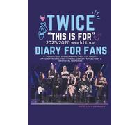 Twice this is for 2025/2026 World Tour Diary for Fans (ONCE): Bold and Easy journal for Teens Who Love K-pop Featuring Cute Music Themed Aesthetic ... Kids and Teen Fans of K Pop (K-pop Books)