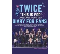 Twice this is for 2025/2026 World Tour Diary for Fans (ONCE): Bold and Easy journal for Teens Who Love K-pop Featuring Cute Music Themed Aesthetic ... Kids and Teen Fans of K Pop (K-pop Books)