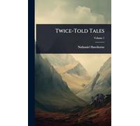 Twice-Told Tales