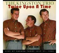 Twice Upon a Time by The Kingston Trio (2008-02-12)