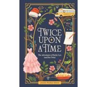 Twice Upon a Time: The Adventures of Becky Lyn and Her Twin