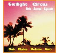 Twilight Circus - Vol. 2-Dub Plates