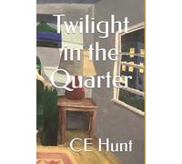 Twilight in the Quarter: 3 (Steve Miles Trilogy)