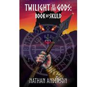 Twilight of the Gods: Book of Skuld