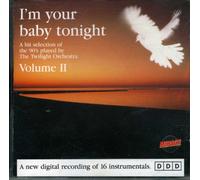 Twilight Orchestra - I'am your baby tonight - Volume II