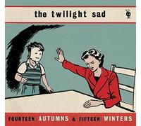 Twilight Sad the - Fourteen Autumns And Fifteen Winters
