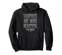 Twilight Vampires Are More Beautiful Than Humans Movie Quote Sudadera con Capucha
