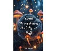 Twilit Yarns Across the Wizard Puff
