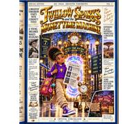 TWILLOW SPARKS AND THE MONEY TIME MACHINE: SEE TOMORROW. CHOOSE TODAY. -LARGE- FORMAT CLASSROOM EDITION