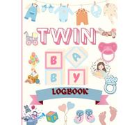 Twin Baby Daily Log Book: A Daily Feeding, Diaper, Medication, Growth, Health, and Milestone Tracker for Parents of Twins | Keep Organized Records of Your Twins' First Precious Year