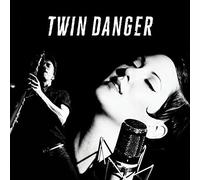 Twin Danger by Twin Danger (2015-05-04)