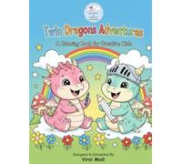 Twin Dragons Adventures: A Coloring Book for Creative Kids