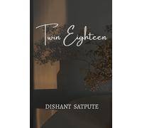 Twin Eighteen: where two births become one destiny