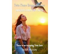 Twin Flame Runner Lessons: Insights and Fun Facts: 3 (Twin Flame Love Lessons)