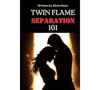 Twin Flame Separation 101: The Unbreakable Bond