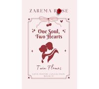 Twin Flames: One soul, Two hearts