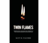 Twin Flames - Understanding and Solving the "Problem" of the Avoidant-Dismissive Divine Masculine