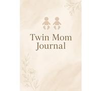 Twin Mom Planner: Daily and Weekly Organizer for Moms of Twins