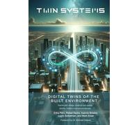 Twin Systems: Digital Twins of Built Environment