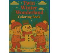 Twin Winter Wonderland: Celebrate twin snowy day adventures & winter wonderland scenes