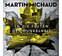 Patrick Twinem – In die Fluten der Dunkelheit – Steinbach Sprechende Bücher