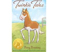 Twinkie Tales: Pony Penning: 2