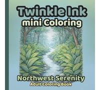 Twinkle Ink Mini Coloring: Garden Calm Adult Coloring Book