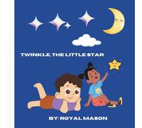 Twinkle, the Little Star