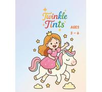 Twinkle Tints: Unicorn Coloring Book: For Kids Ages 3-6